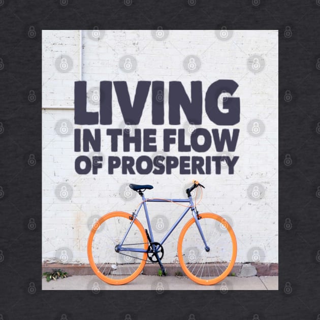 LIVING IN THE FLOW OF PROSPERITY by BOUTIQUE MINDFUL 